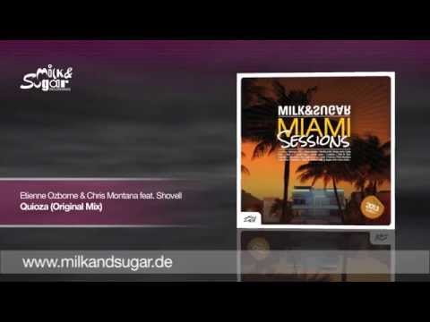 Etienne Ozborne & Chris Montana feat. Shovell - Quioza (Original Mix)