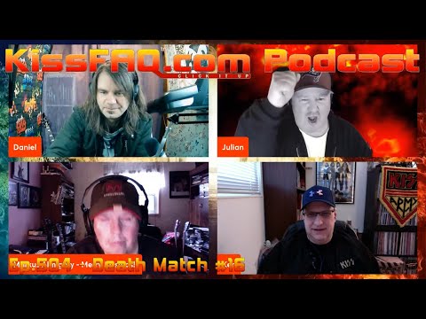 KissFAQ Podcast Ep.504 - Death Match #16