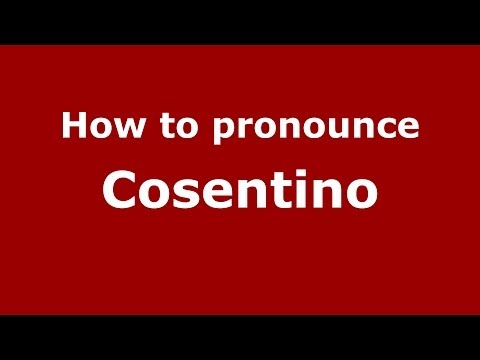 How to pronounce Cosentino (Italian/Italy) - PronounceNames.com