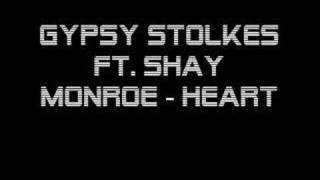 Gypsy Stolkes ft. Shay Monroe - Heart