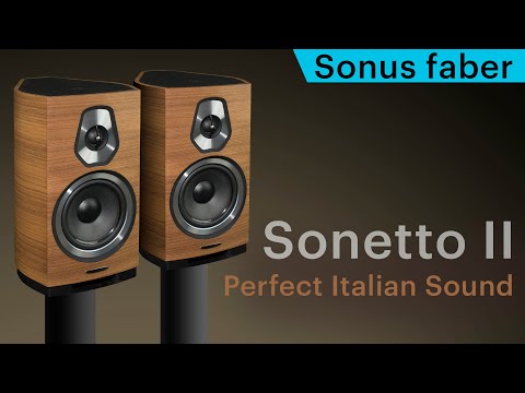 Sonus Faber Sonetto II. Perfect Italian Sound