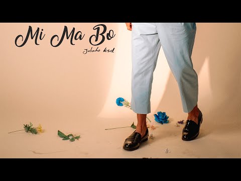 JULINHO KSD - Mi Ma Bo