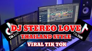 Download lagu DJ STEREO LOVE THAILAND STYLE mp3