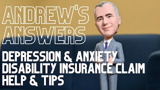 Depression & Anxiety Disability Insurance Claim Help & Tips