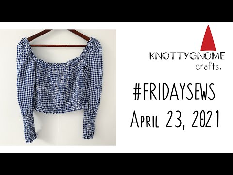 #fridaysews knottygnome crafts: shirring, love notions rhapsody blouse, and fibre mood sub