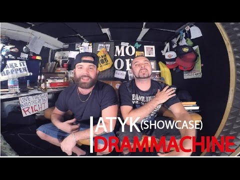 ATYK | Drammachine (showcase)