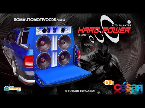 CD HARD POWER ALTO FALANTES VOLUME 11 - DJ CÉSAR