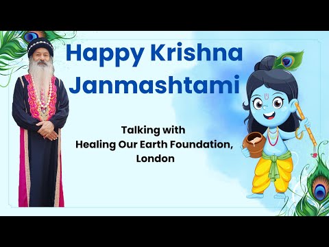 Happy Krishna Janmashtami Talking with Healing Our Earth Foundation, London