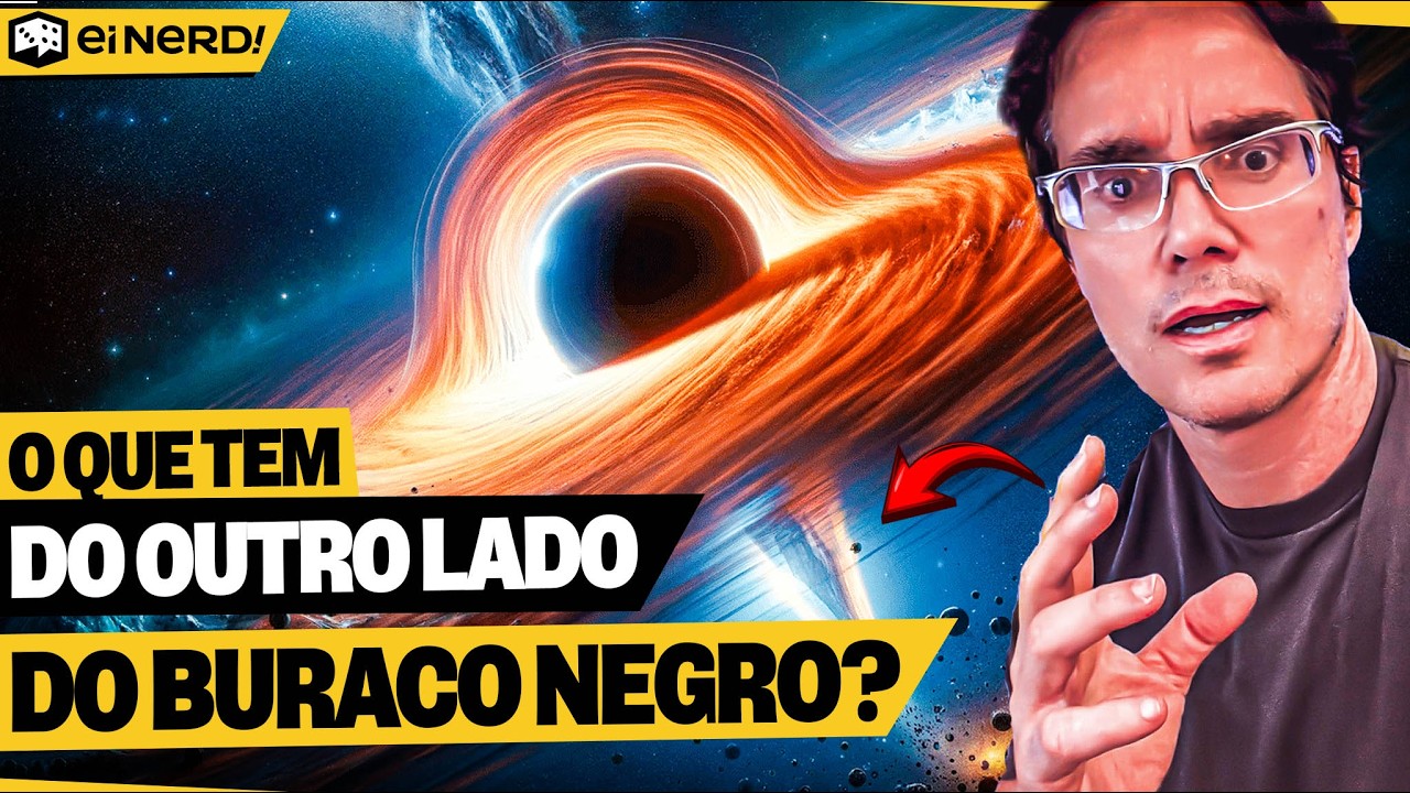 BURACO NEGRO: O QUE TEM DO OUTRO LADO? EXISTE UM MULTIVERSO? - Ei Nerd Curiosidades