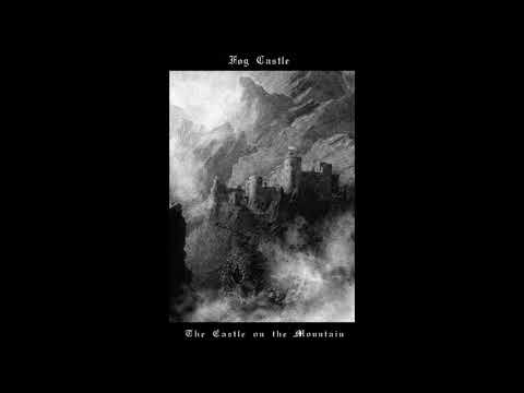 Fog Castle - Corridors of Stone & Silver (Dungeon Synth / Fantasy Synth)
