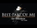 Ed Sheeran - Best Part Of Me (feat. YEBBA) - Piano Karaoke / Sing Along Cover with Lyrics