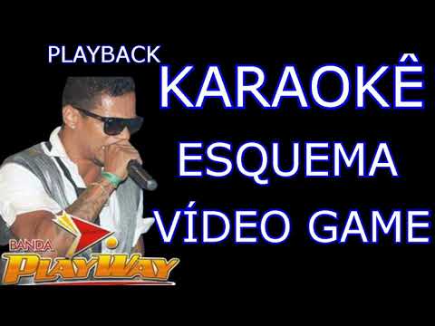 PLAYBACK PLAYWAY - ESQUEMA VÍDEO GAME (KARAOKE)