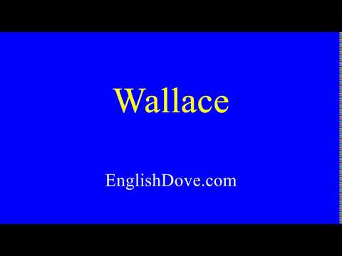 How to pronounce Wallace in American English.