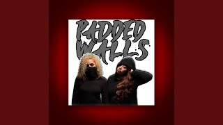 Padded Walls Music Video