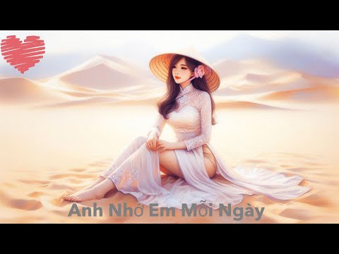 Anh Nhớ Em Mỗi Ngày