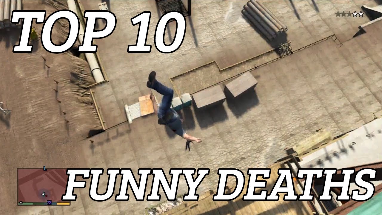 GTA 5 Top 10 Funny Deaths (Funny Moments)
