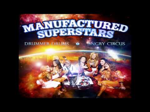 Manufactured Superstars - Drummer Drums (Jeziel Quintela Remix)