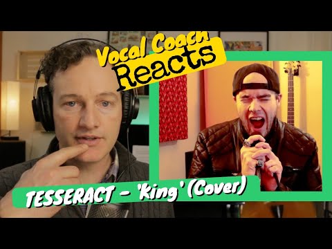 Vocal Coach REACTS - TesseracT "King" ft. David Harris (Vocal Cover)