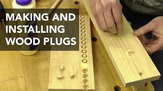 How to Make and Install Wood Plugs