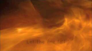 Let the Fire Fall