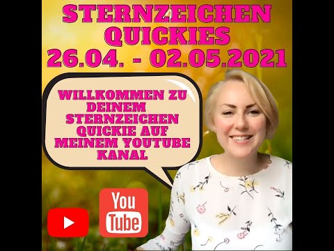 Sternzeichen Quickie Reading 26. April - 02. Mai 2021