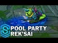 Pool Party Rek'Sai (2017) Skin Spotlight - League of Legends