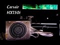 БП Corsair HX750i CP-9020072-EU Professional Series - 750W, 80+ Platinum Модульный, 2.31,Retail - відео