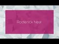 Roderick Neal - appearance