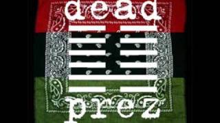 Dead Prez - Be Healthy