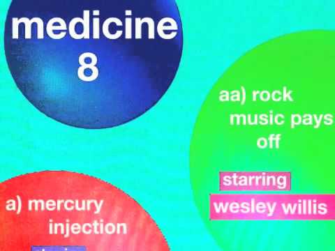 Medicine 8 "Mercury Injection"