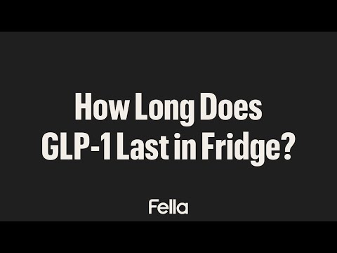 do you have to refrigerate glp 1 How Long Does GLP-1 Last in Fridge? Storage Guidelines