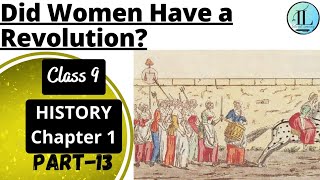 Did Women Have a Revolution? | French Revolution | Class 9 History Chapter 1