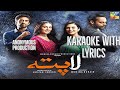 Laapata OST Karaoke/ Instrumental with Lyrics | HUM TV | Drama 2021 | Ayeza Khan | Sarah Khan | Amna