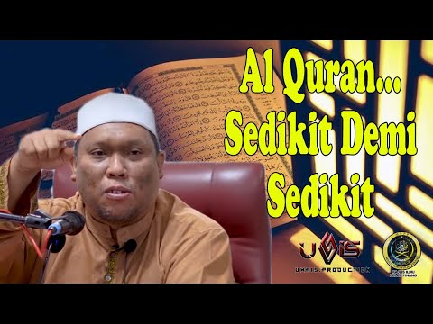 Kenapa al Quran Diturunkan Sedikit-Sedikit? | Ustaz Auni Mohamed