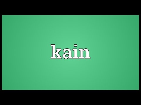 Kain Meaning