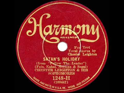 1930 Sam Lanin (as ‘Chester Leighton’) - Satan’s Holiday (Smith Ballew, vocal)