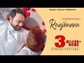 Ranjhanna Ll LAKHWINDER WADALI Ll SACHIN AHUJA II OFFICIAL VIDEO HD