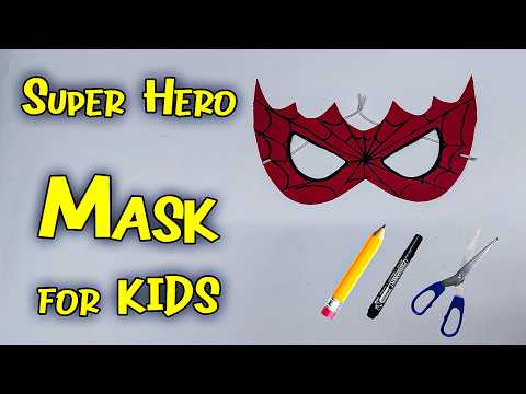 How to Make a Superhero Mask for Kids | DIY Super Hero Mask | Mask Spiderman Making Home DIY