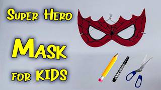 How to Make a Superhero Mask for Kids | DIY Super Hero Mask | Mask Spiderman Making Home DIY