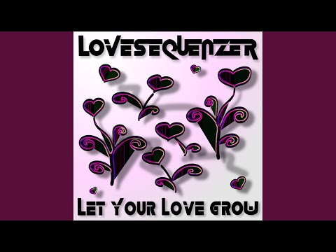 Let Your Love Grow (Clubmix)