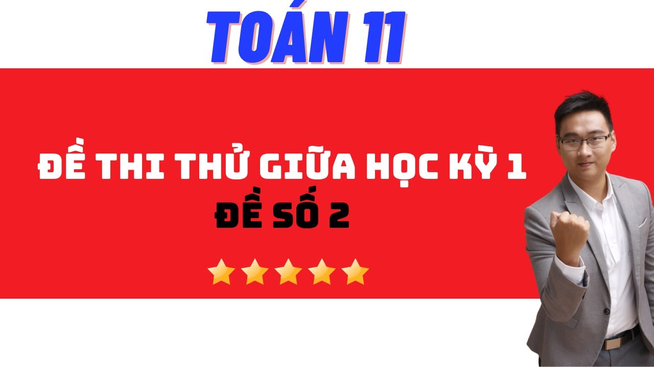 ĐỀ THI THỬ SỐ 2 PHẦN 1