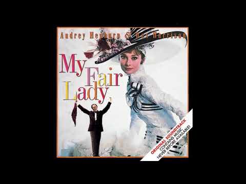 My Fair Lady Soundtrack   3 Wouldn't It Be Loverly