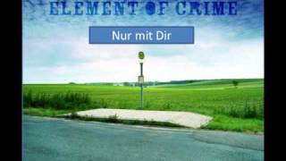Element of Crime Nur mit Dir Cover