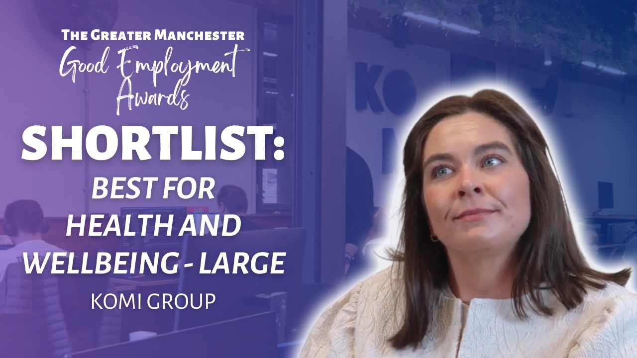 Shortlisted: KOMI Group | Best for Health and Wellbeing (Large)