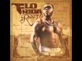 Finally here - Flo Rida