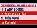 Koyon Turanci: 20 Conversational Phrases in Hausa Part 2