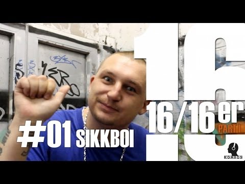 KOMBOS Magazin - 16/16er (Part I) - #01 SikkBoi
