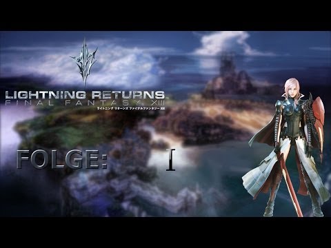Let's Play - Final Fantasy 13 Lightning Returns Part 1 German