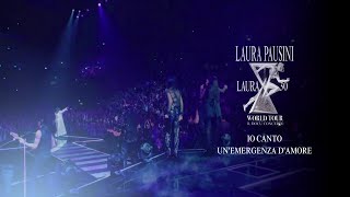 Laura Pausini 30 World Tour - Io Canto / U&#39;nEmergenza D&#39;amore