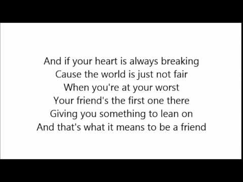 13: What It Means To Be A Friend with lyrics